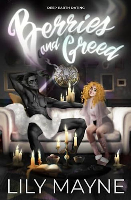 Berries and Greed: MF Monster Romcom