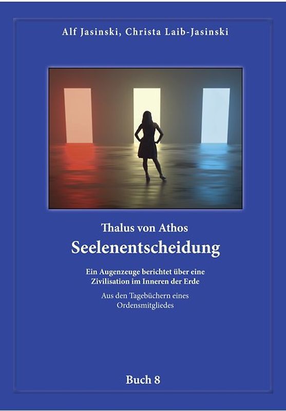 Thalus von Athos – Seelenentscheidung