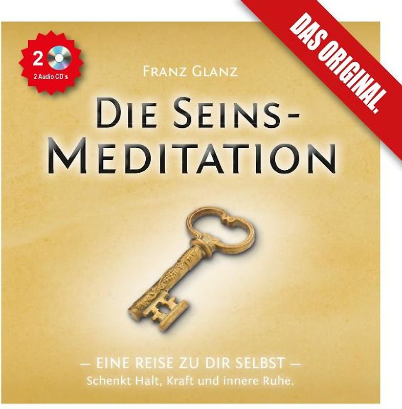 Die Seins-Meditation - Eine Reise zu Dir selbst. (2 Audio-CDs)