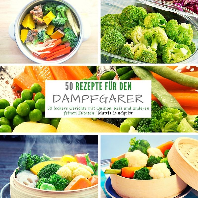 Rezepte für den Dampfgarer
