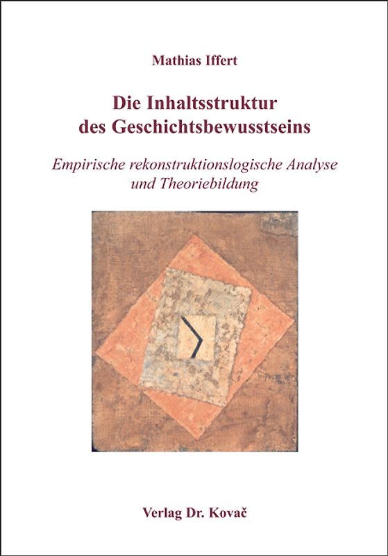 Die Inhaltsstruktur des Geschichtsbewusstseins