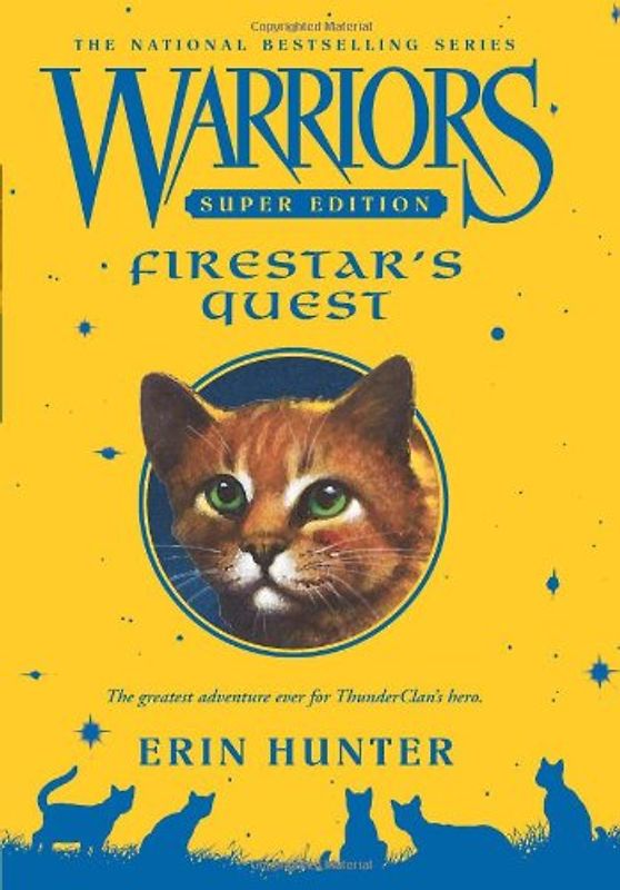 Warriors Super Edition: Firestar's Quest - Erin Hunter