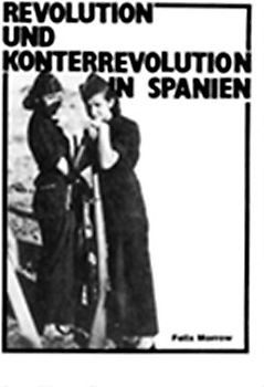 Revolution und Konterrevolution in Spanien