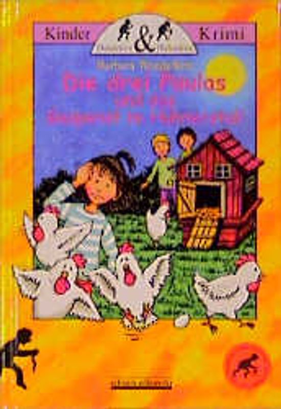 Die drei Paulas und das Gespenst im Hühnerstall