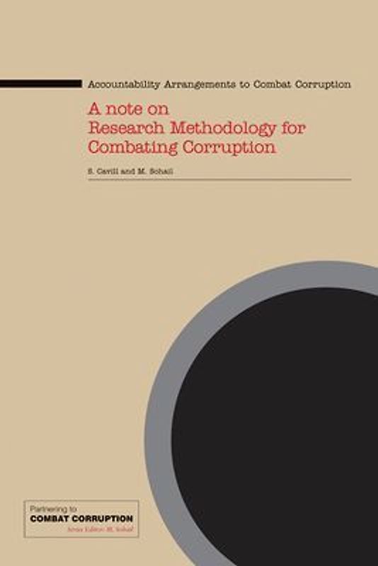 Accountability Arrangements to Combat Corruption: A Note on Research Methodology for Combating Corruption