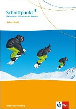Schnittpunkt Mathematik 5. Differenzierende Ausgabe Baden-Württemberg. Arbeitsheft mit Lösungsheft Klasse 5