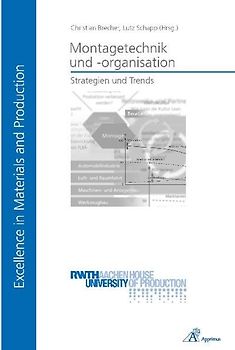 Strategien und Trends in der Montagetechnik und -organisation