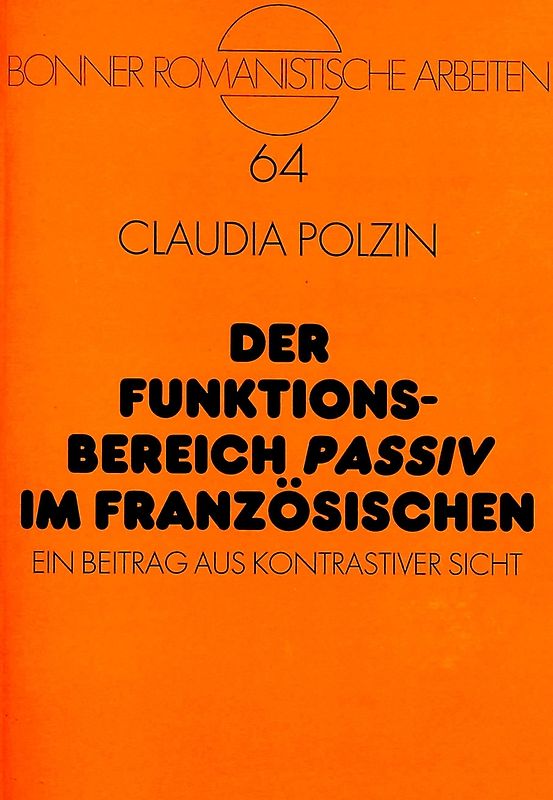 Der Funktionsbereich «Passiv» im Französischen