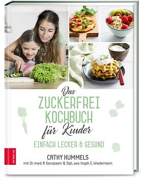 Das Zuckerfrei-Kochbuch für Kinder