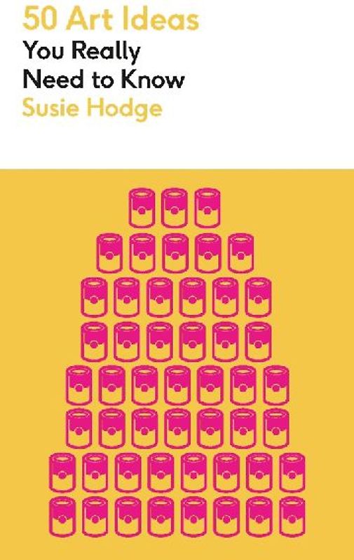 50 Art Ideas You Really Need to Know