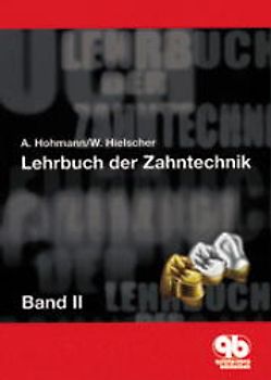 Lehrbuch der Zahntechnik