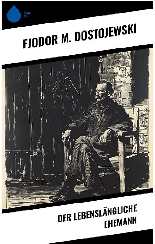 Der lebenslängliche Ehemann