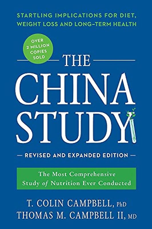 China Study: Revised and Expanded Edition