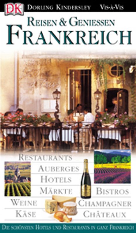 Reisen & Geniessen Frankreich