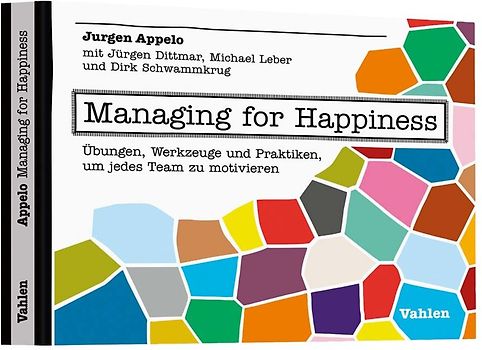Managing for Happiness