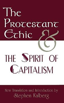 The Protestant Ethic and the Spirit of Capitalism