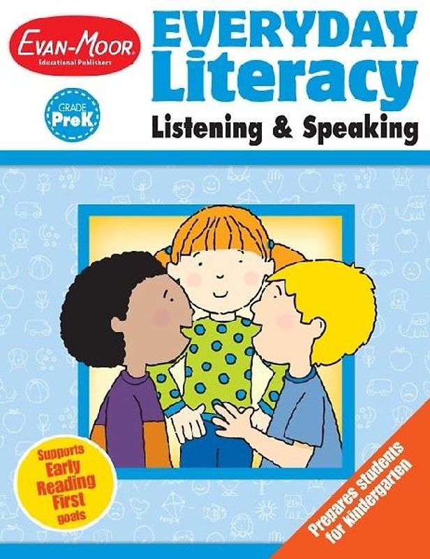 Everyday Literacy: Listening & Speaking, Grade Prek Teacher Resource