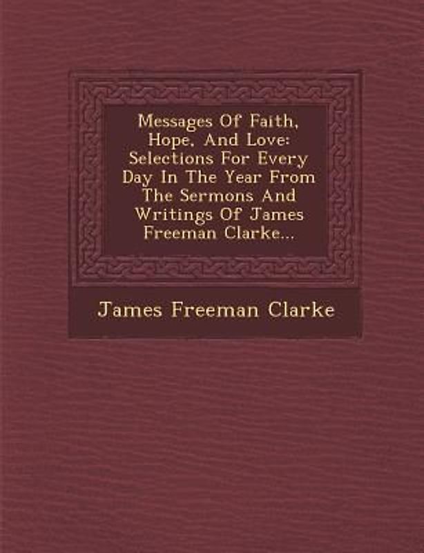 Messages of Faith, Hope, and Love