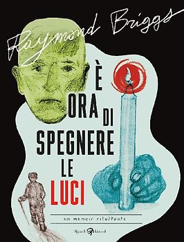 È ora di spegnere le luci. Un memoir riluttante