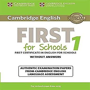 Cambridge English First for Schools 1 for Revised Exam from 2015 Student's Book Without Answers