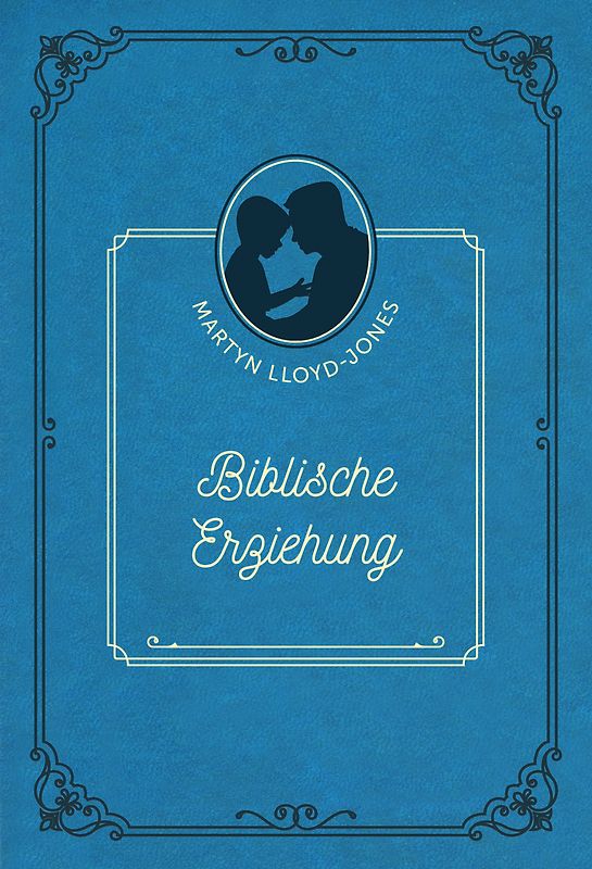 Biblische Erziehung