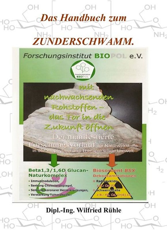 Veröffentlichungen des Forschungsinstitutes Biopol / Handbuch zum Zunderschwamm