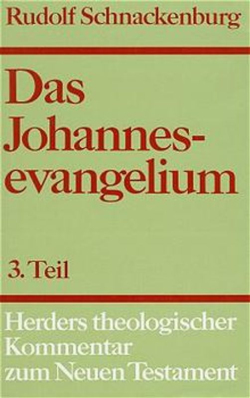 Herders theologischer Kommentar zum Neuen Testament / Johannesevangelium