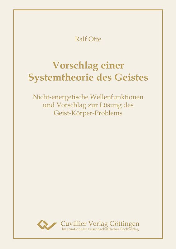 Vorschlag einer Systemtheorie des Geistes