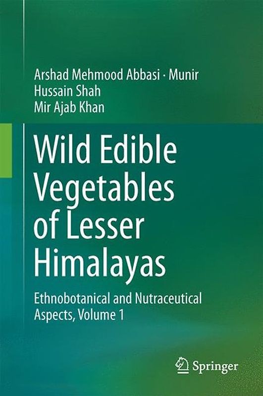 Wild Edible Vegetables of Lesser Himalayas