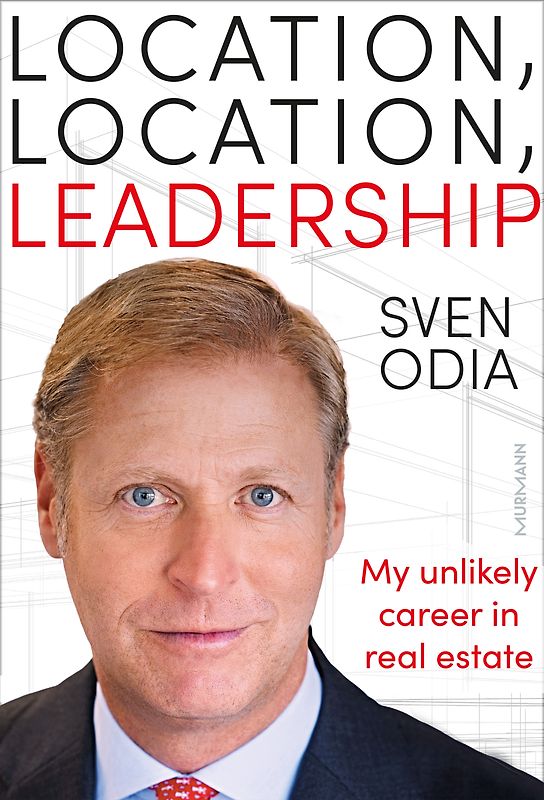 Location, location, leadership: My unlikely career in real estate