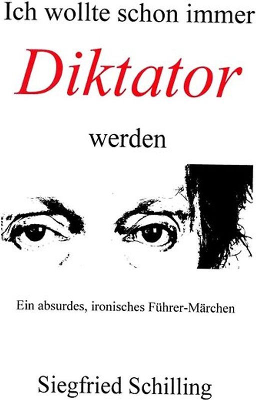 Ich wollte schon immer Diktator werden