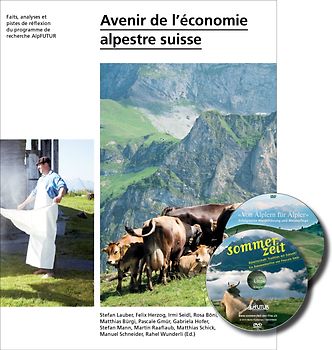 Avenir de l’économie alpestre suisse