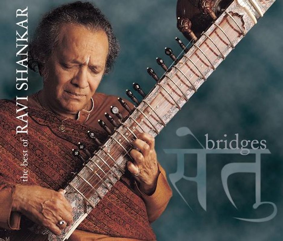 Ravi Shankar - Bridges:  the Best of the Priv