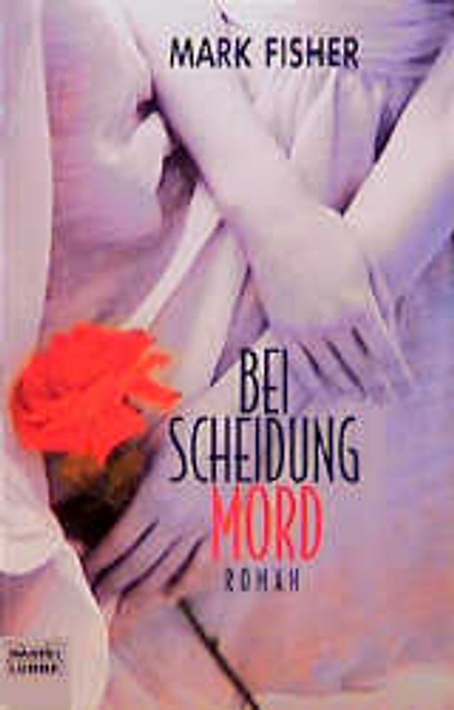 Bei Scheidung Mord