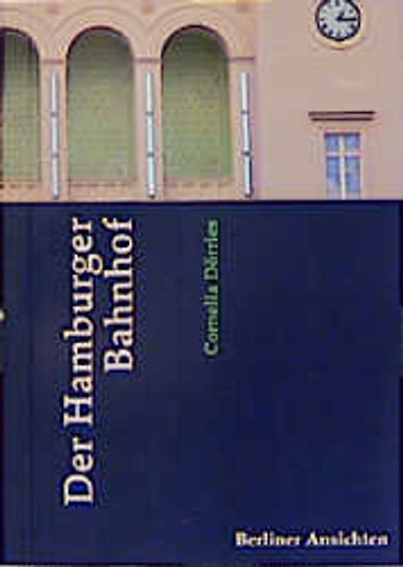 Der Hamburger Bahnhof