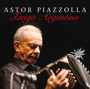Astor Piazzolla - Tango Argentino