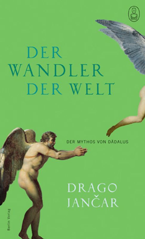 Der Wandler der Welt. Der Mythos von Dädalus