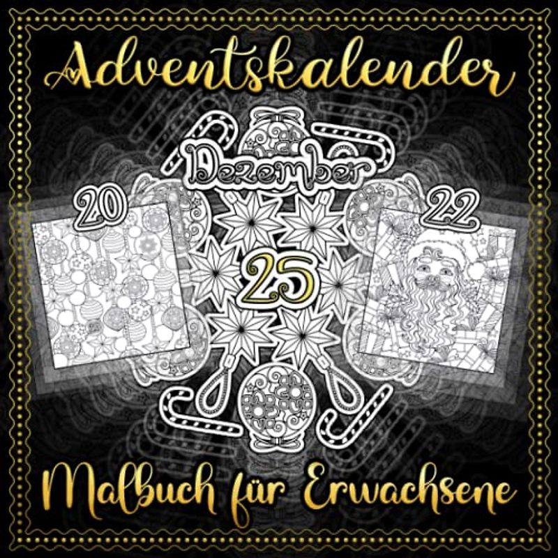 Adventskalender Malbuch für Erwachsene: Countdown bis Weihnachten Ausmalbuch für Männer und Frauen - Weihnachtskalender zum Ausmalen - Winter Mandalas für Senioren