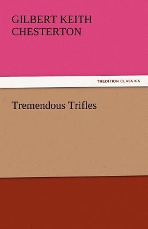 Tremendous Trifles