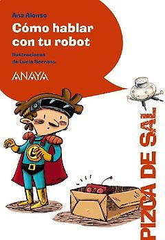 Cómo hablar con tu robot