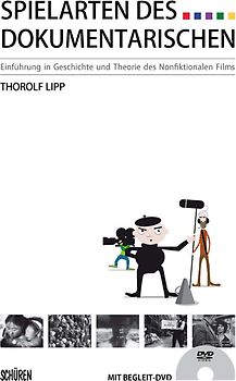 Spielarten des Dokumentarischen