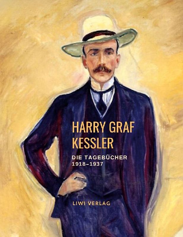 Harry Graf Kessler: Die Tagebücher 1918-1937