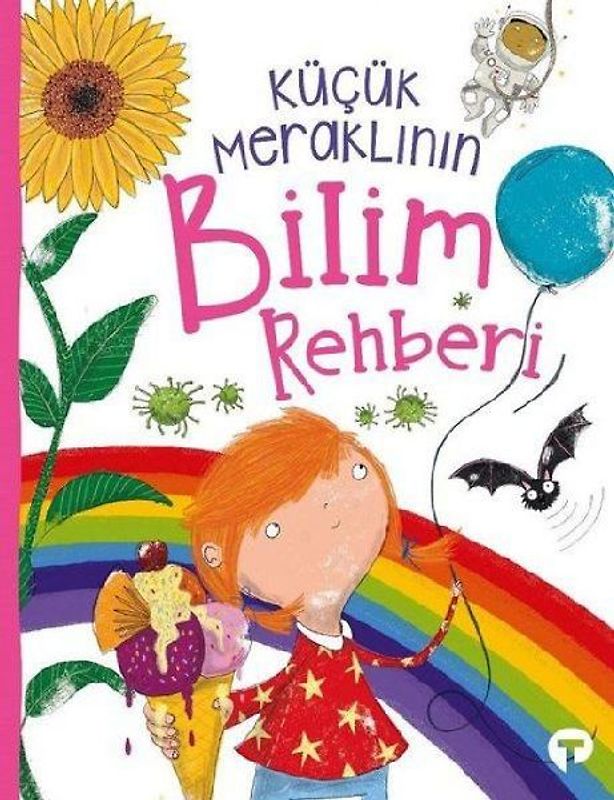 Kücük Meraklinin Bilim Rehberi