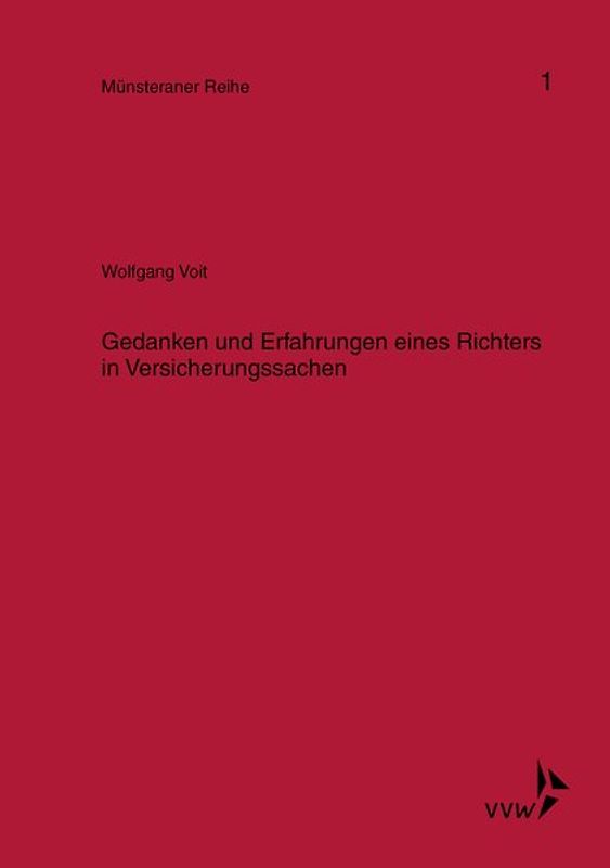 Gedanken und Erfahrungen eines Richters in Versicherungssachen