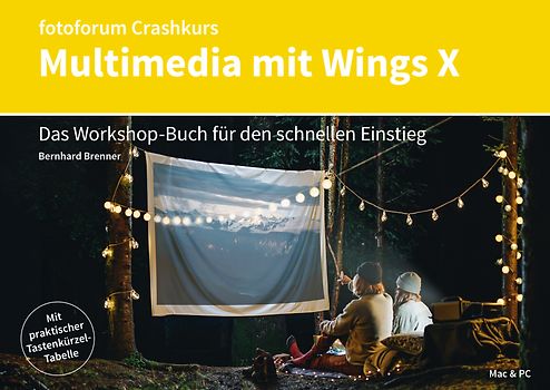 Crashkurs Multimedia mit Wings X