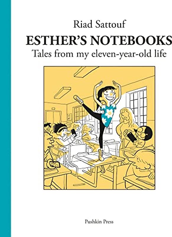 Esther's Notebooks 2: Tales from my eleven-year-old life