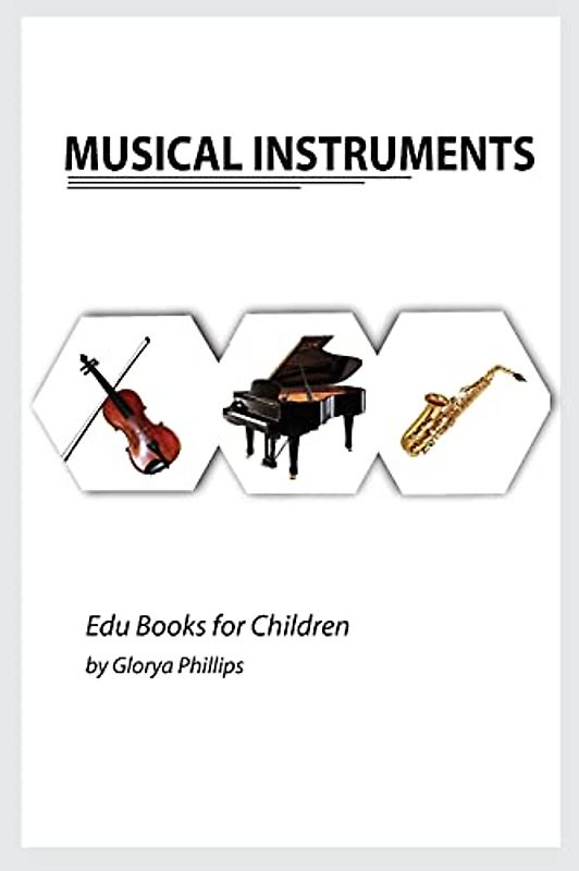 Musical Instruments: Musical instruments flash cards book for baby, music instruments book for children, Montessori book, kids books, toddler music instruments book (Edu Books for Children)