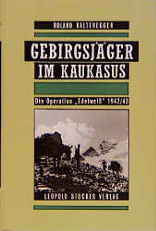 Gebirgsjäger im Kaukasus