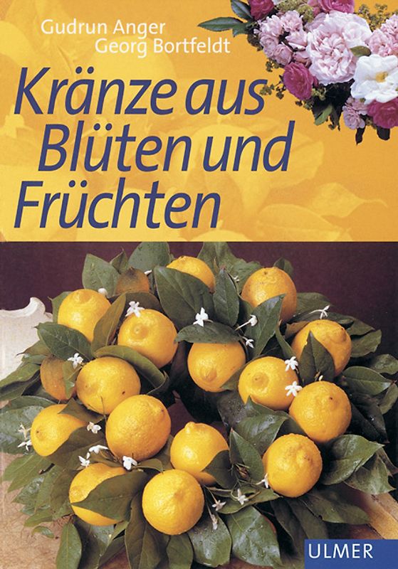 Kränze aus Blüten und Früchten