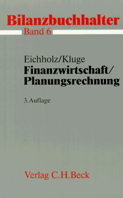 Bilanzbuchhalter / Finanzwirtschaft /Planungsrechnung